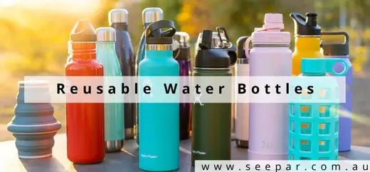 WHY ARE REUSABLE WATER BOTTLES GOOD FOR THE ENVIRONMENT ?